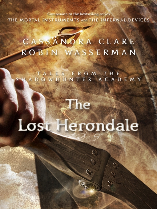 Title details for The Lost Herondale by Cassandra Clare - Available